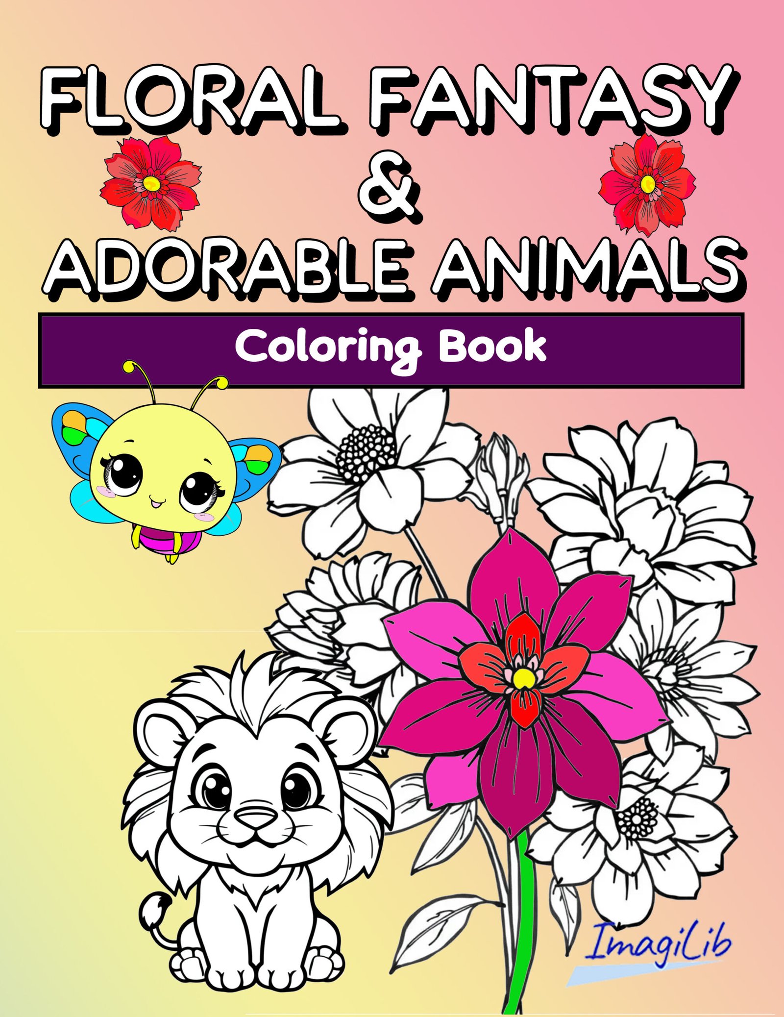 Floral Fantasy and Adorable Animals Coloring Book